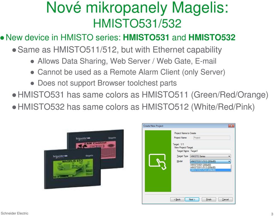 used as a Remote Alarm Client (only Server) Does not support Browser toolchest parts HMISTO531 has same