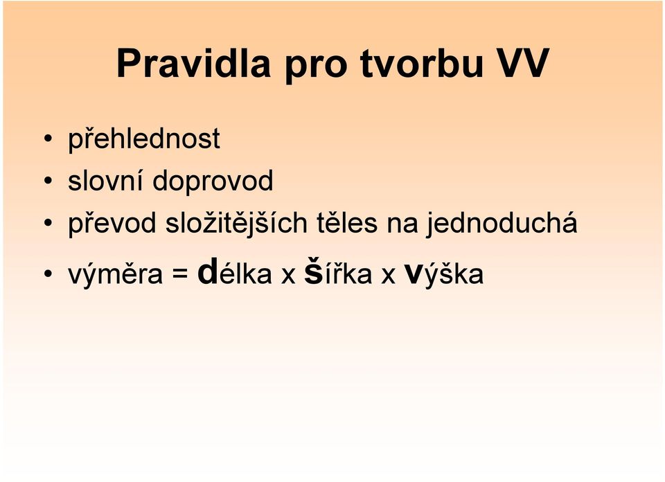 převod složitějších těles na