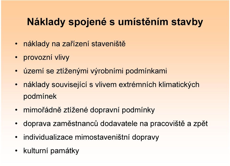 klimatických podmínek mimořádně ztížené dopravní podmínky doprava zaměstnanců