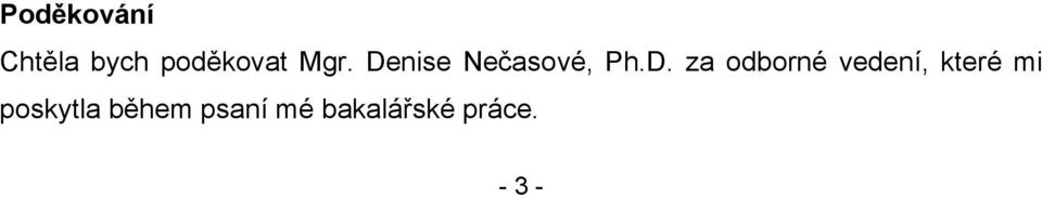 nise Nečasové, Ph.D.