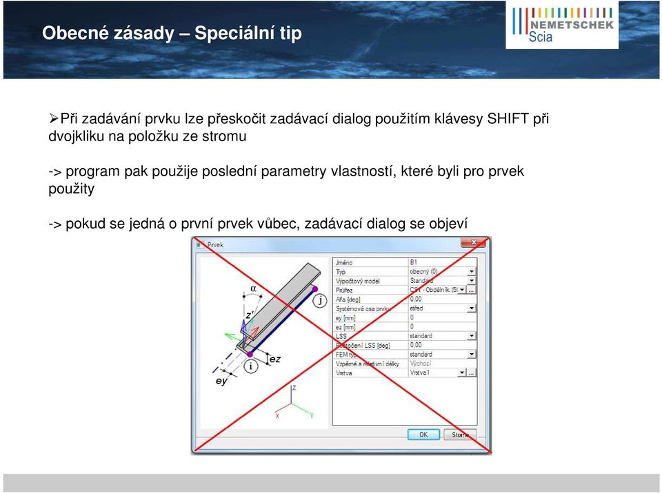 program pak použije poslední parametry vlastností, které byli pro