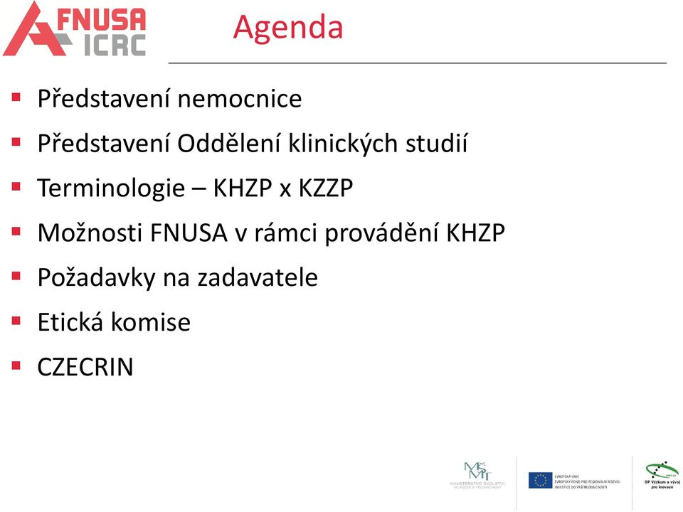 KHZP x KZZP Možnosti FNUSA v rámci