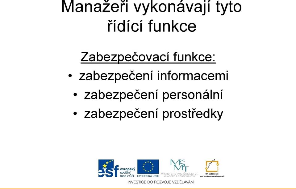 zabezpečení informacemi