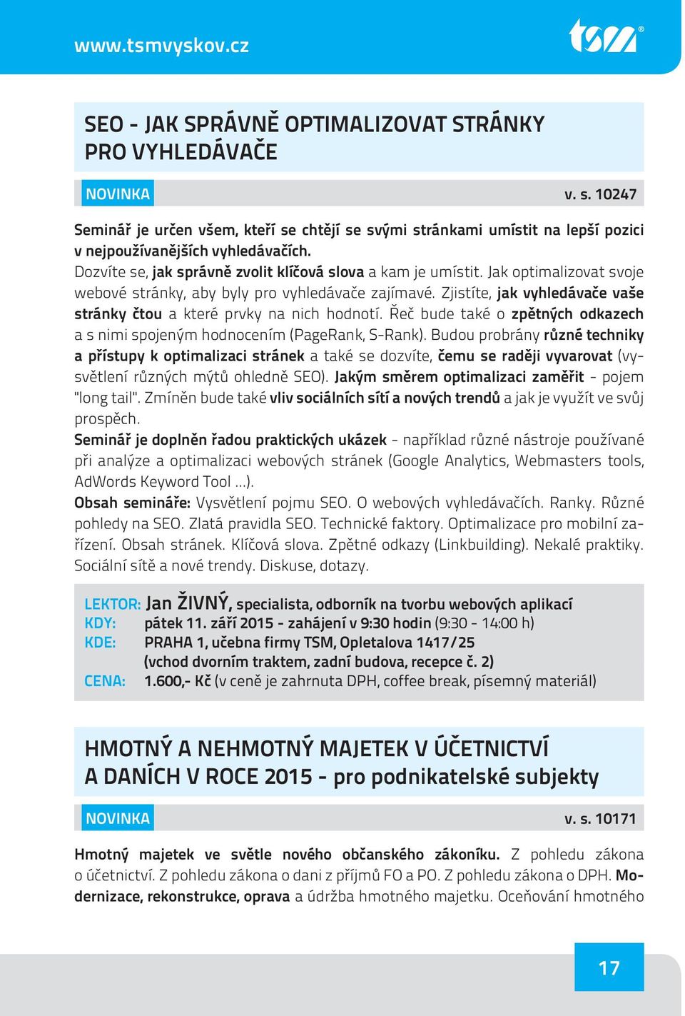 Jak optimalizovat svoje webové stránky, aby byly pro vyhledávače zajímavé. Zjistíte, jak vyhledávače vaše stránky čtou a které prvky na nich hodnotí.