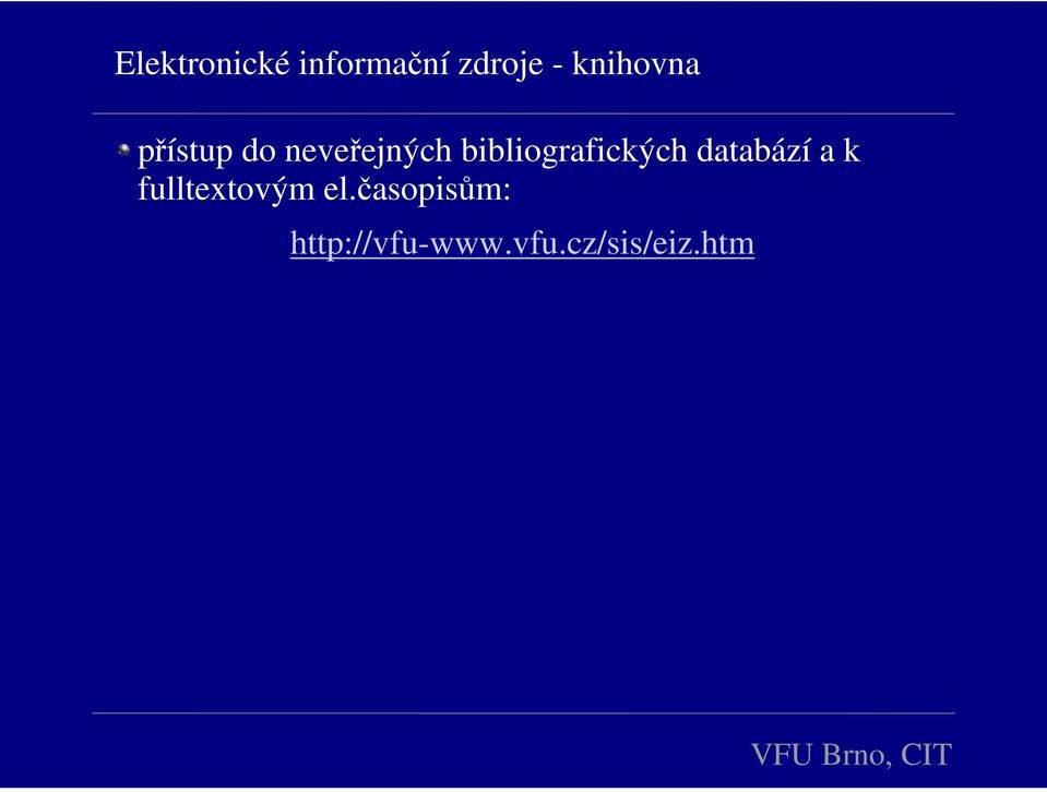 bibliografických databází a k