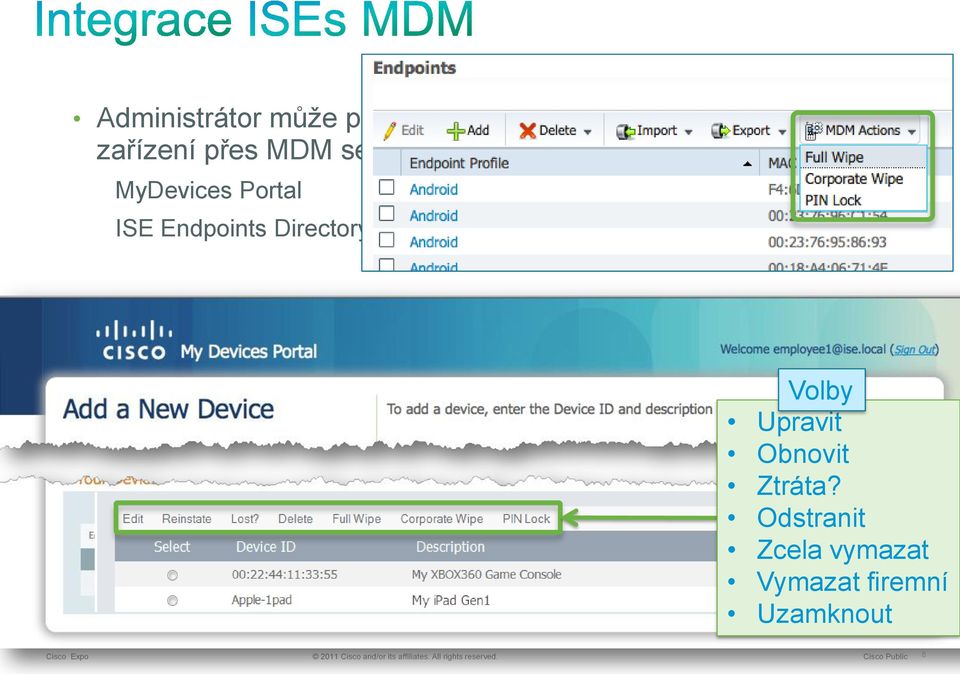 vymazat data) MyDevices Portal ISE Endpoints