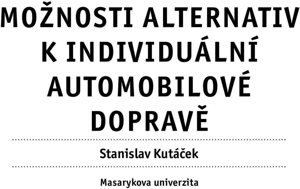 AUTOMOBILOVÉ DOPRAVĚ