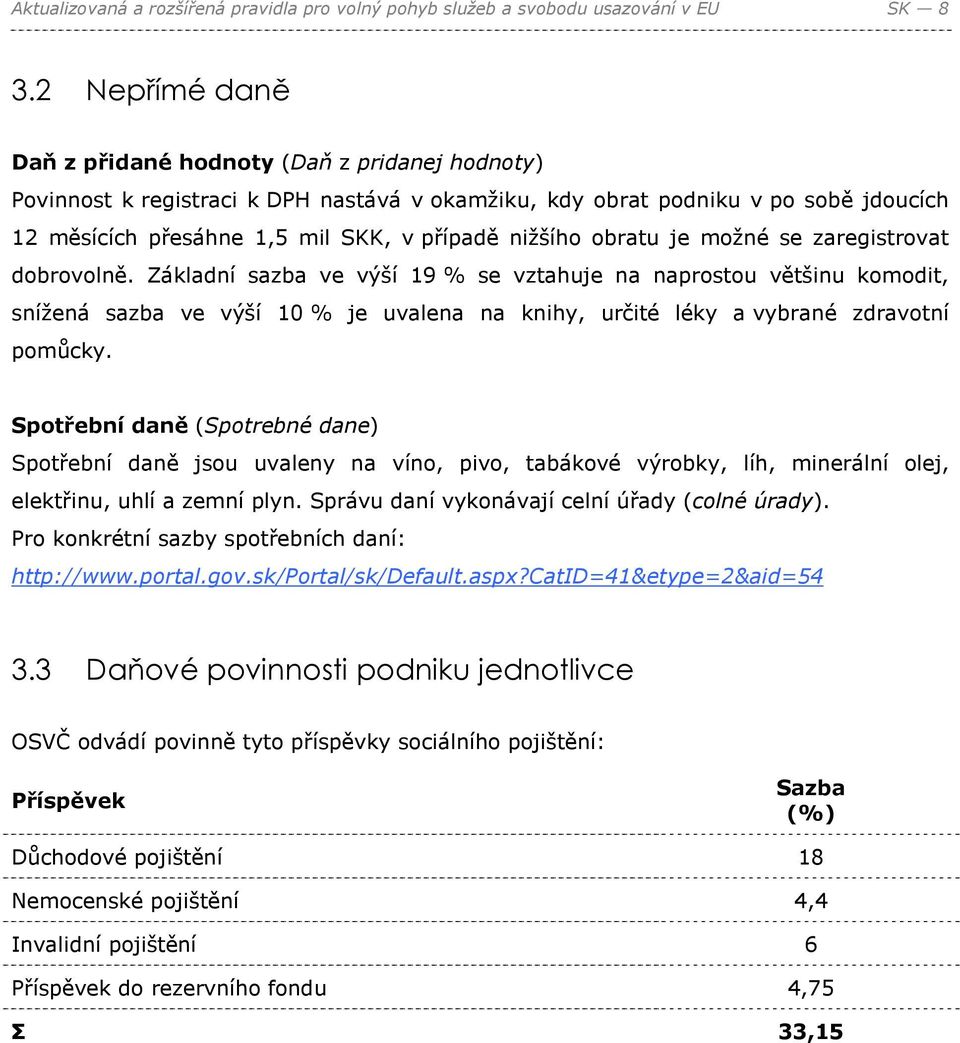 obratu je možné se zaregistrovat dobrovolně.