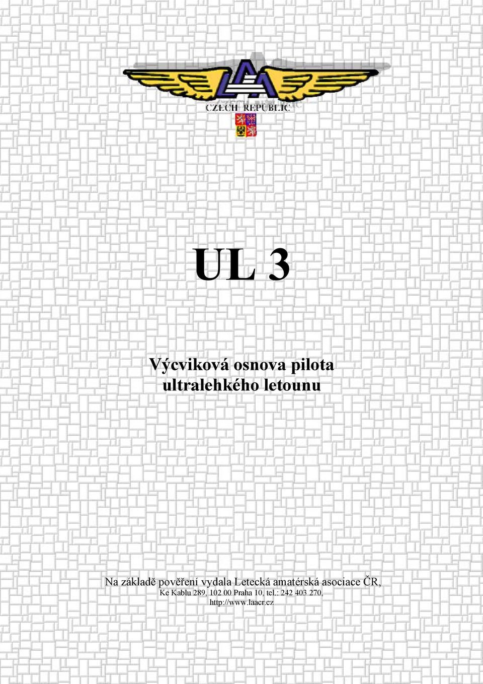 ultralehkého letounu Na základě pověření vydala Letecká amatérská