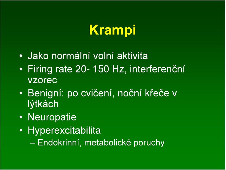 po cvičení, noční křeče v lýtkách Neuropatie