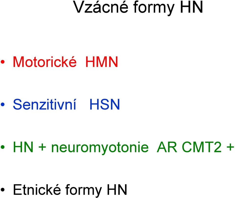 Senzitivní HSN HN +