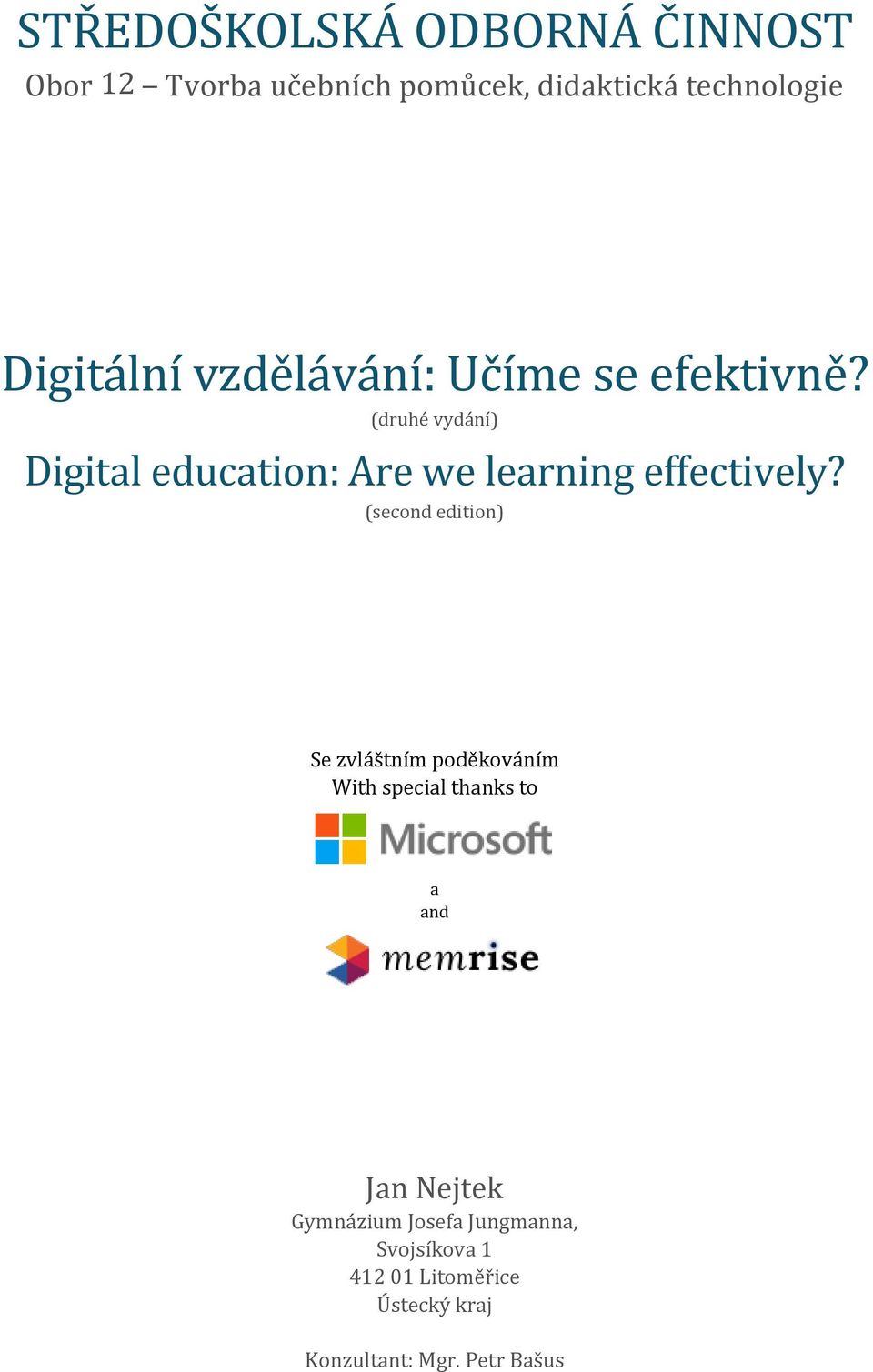 (druhé vydání) Digital education: Are we learning effectively?