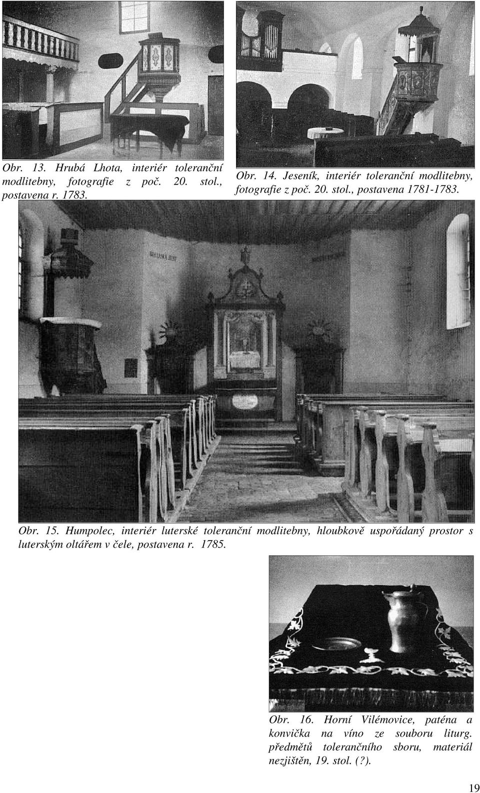 Humpolec, interiér luterské toleranční modlitebny, hloubkově uspořádaný prostor s luterským oltářem v čele, postavena