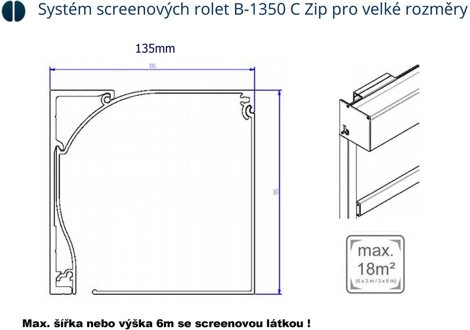rozměry 135mm Max.