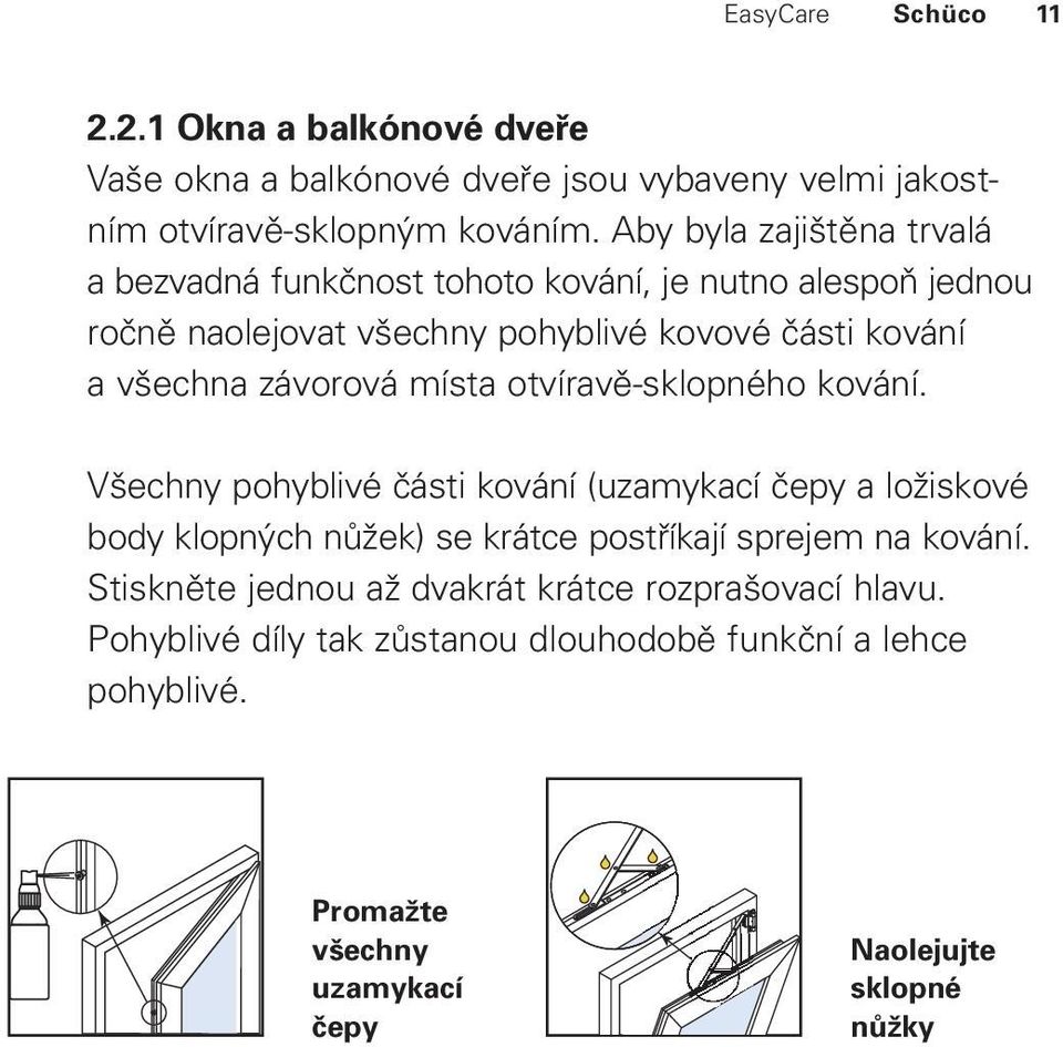 závorová místa otvíravě-sklopného kování.