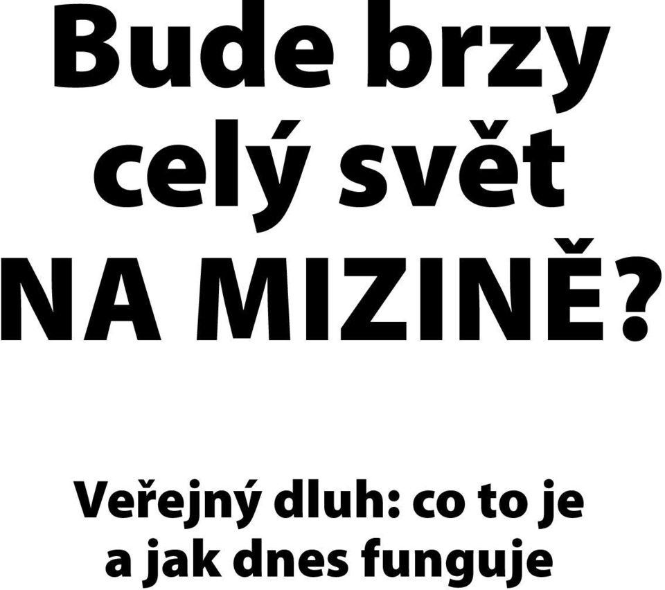 Veřejný dluh: co