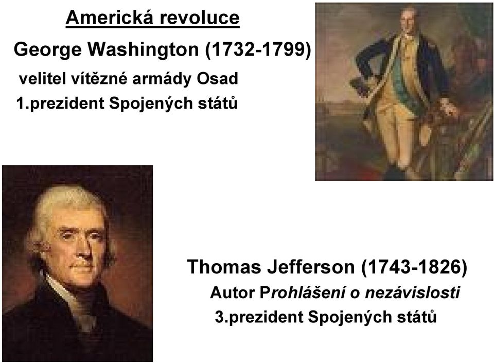 prezident Spojených států Thomas Jefferson