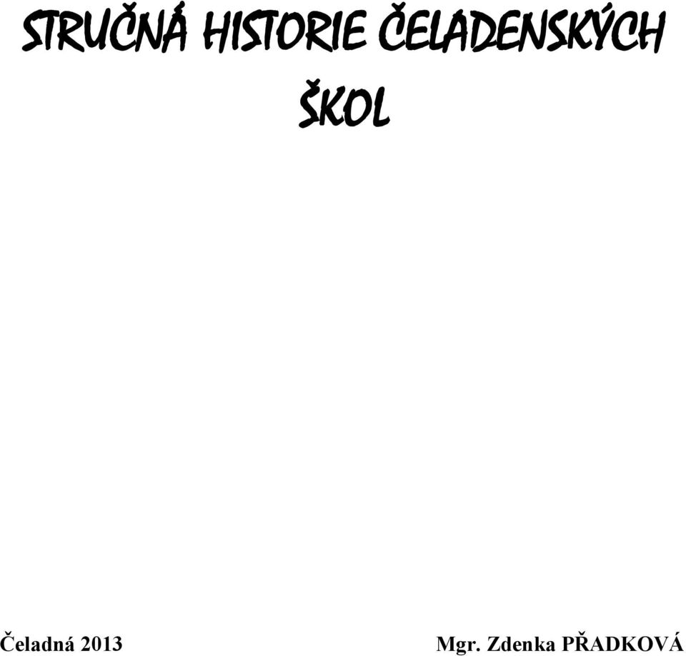 ŠKOL Čeladná