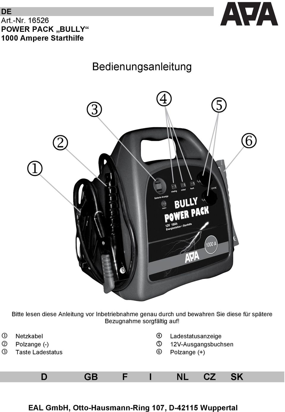 Anleitung vor Inbetriebnahme genau durch und bewahren Sie diese für spätere Bezugnahme