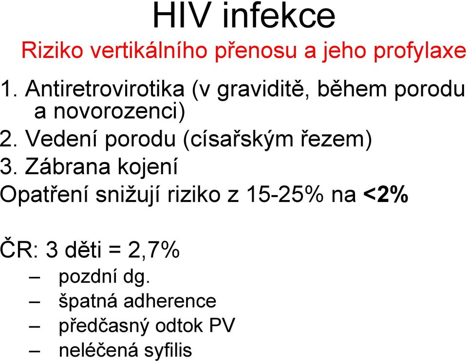 Vedení porodu (císařským řezem) 3.