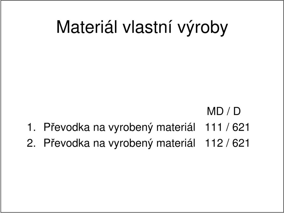 materiál 111 / 621 2.