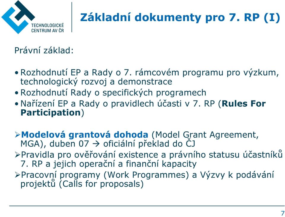 pravidlech účasti v 7.