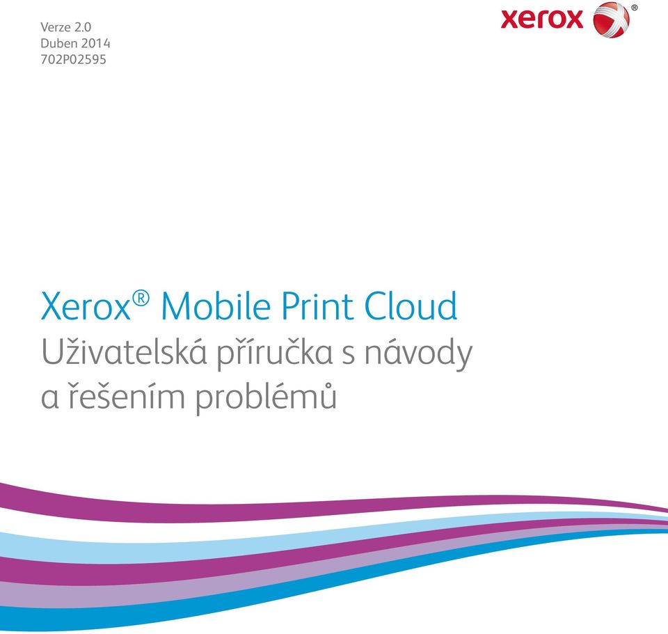 Xerox Mobile Print Cloud