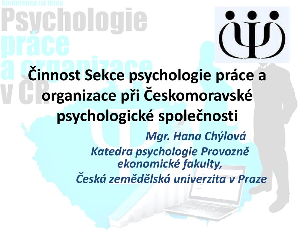 Hana Chýlová Katedra psychologie Provozně