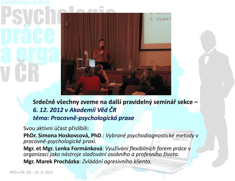 Simona Hoskovcová, PhD.: Vybrané psychodiagnostické metody v pracovně-psychologické praxi. Mgr. etmgr.