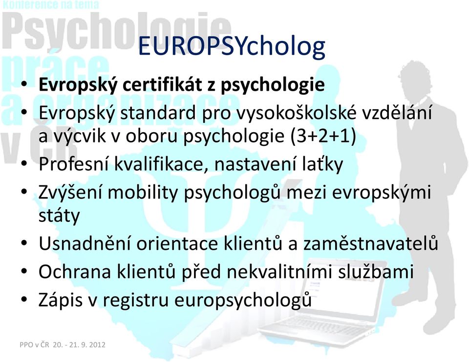 Zvýšení mobility psychologů mezi evropskými státy Usnadnění orientace klientů a