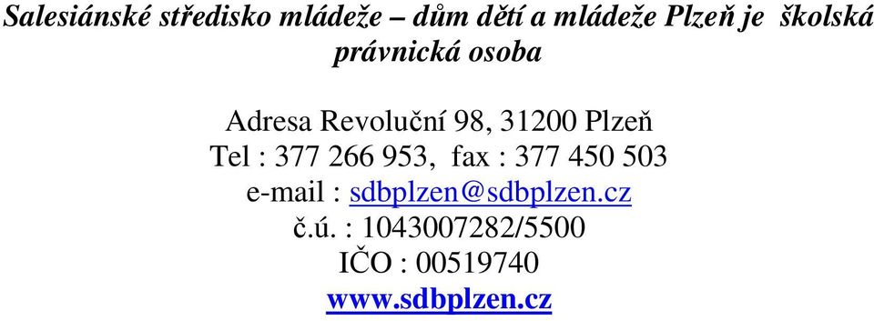 Tel : 377 266 953, fax : 377 450 503 e-mail :