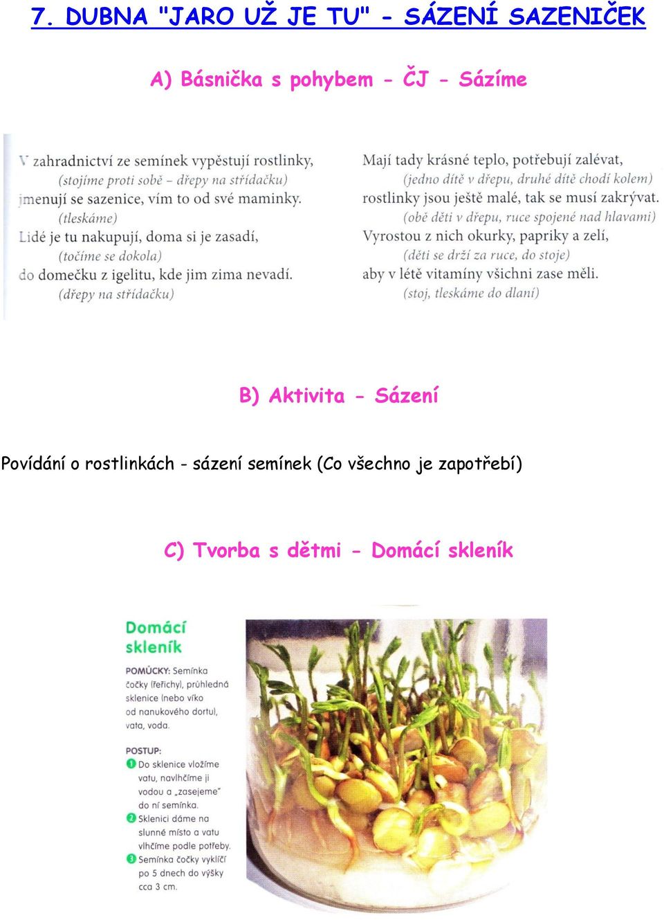 Sázení Povídání o rostlinkách - sázení semínek (Co
