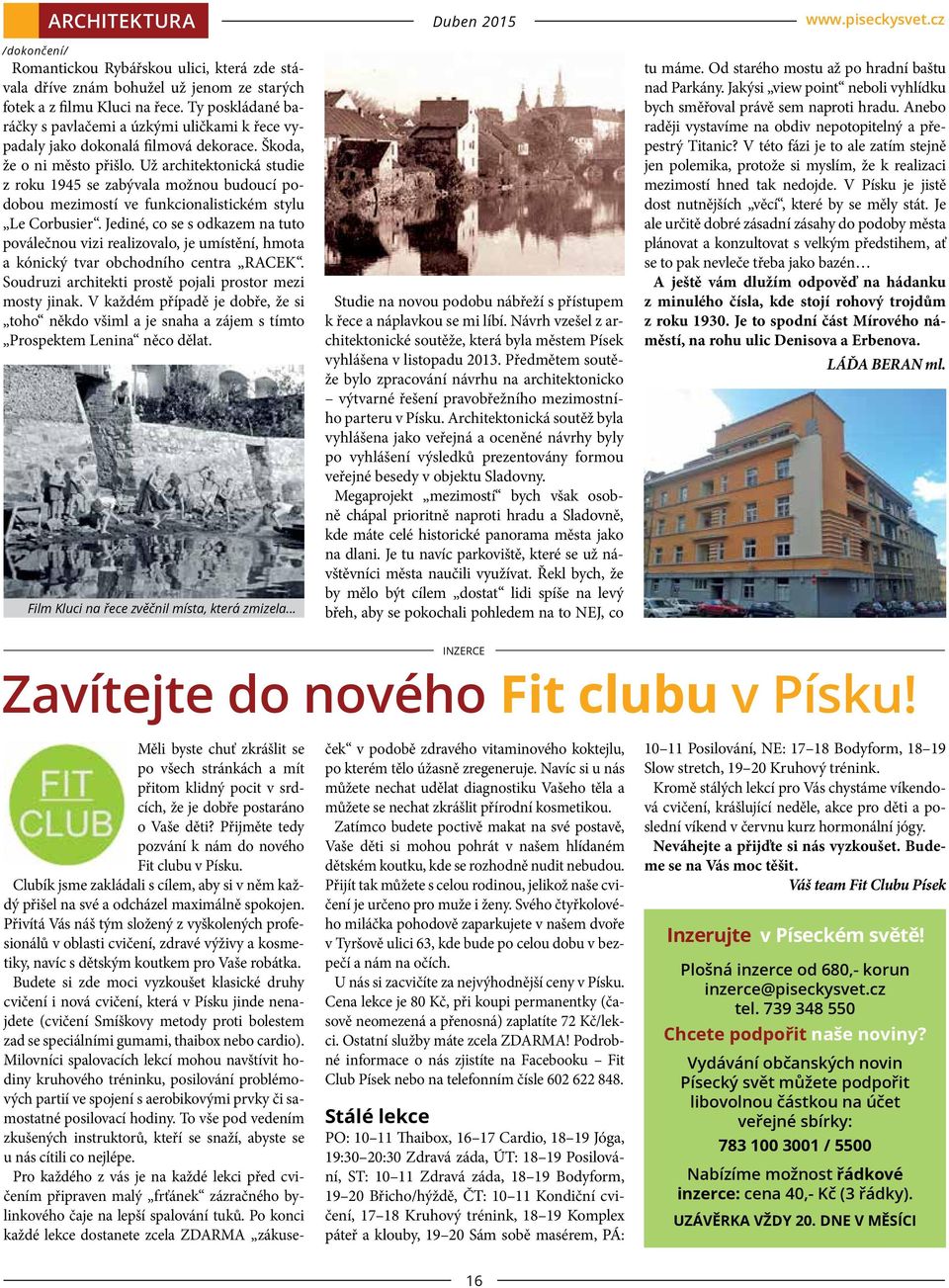 Už architektonická studie z roku 1945 se zabývala možnou budoucí podobou mezimostí ve funkcionalistickém stylu Le Corbusier.