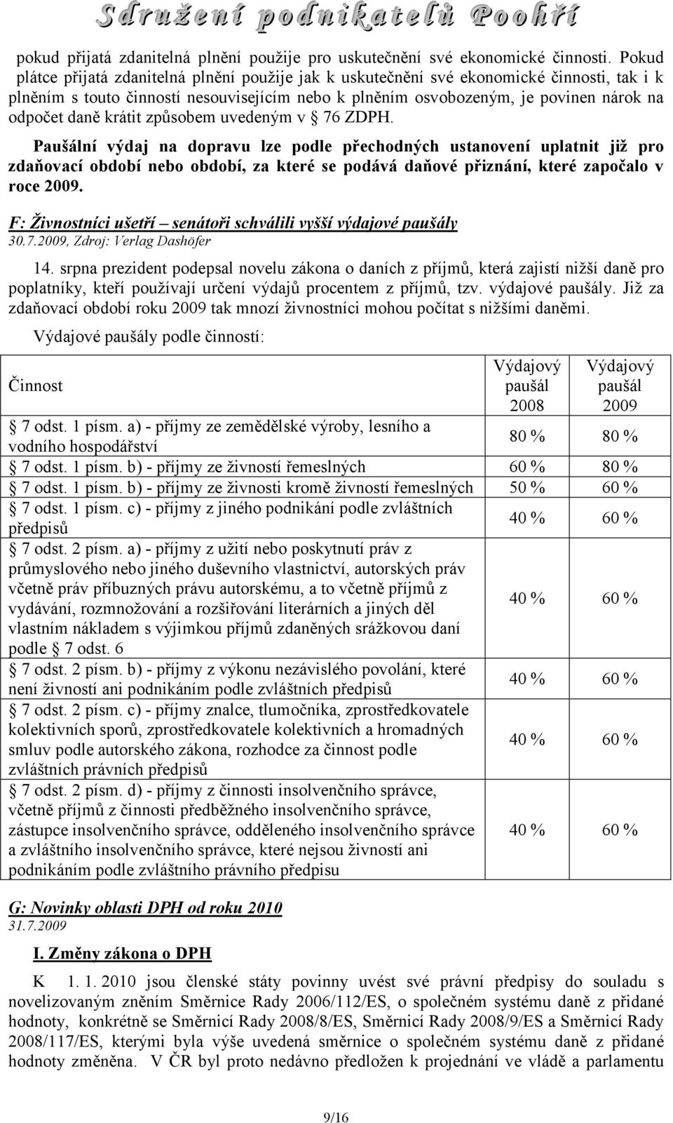 krátit způsobem uvedeným v 76 ZDPH.