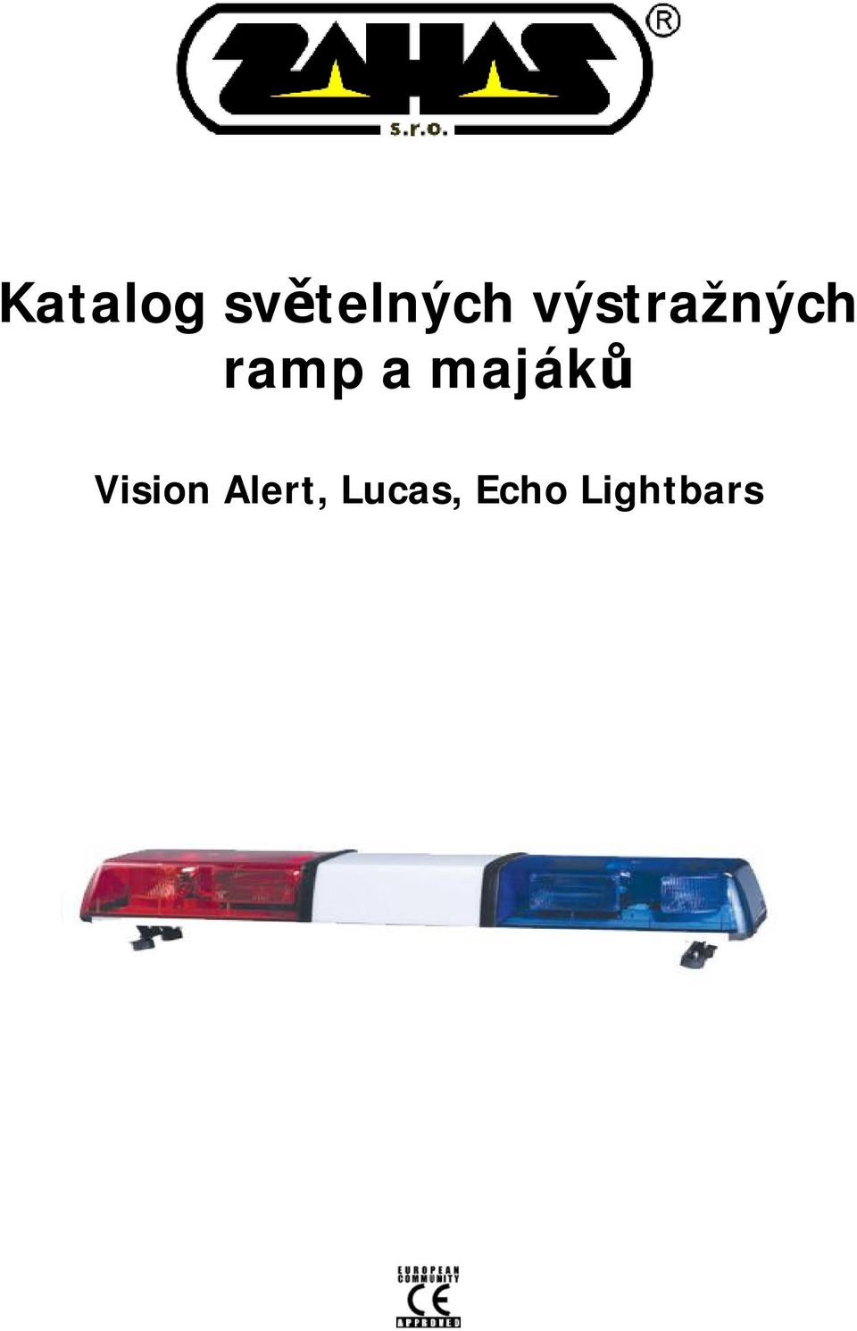 majáků Vision