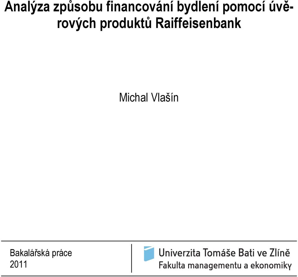 produktů Raiffeisenbank