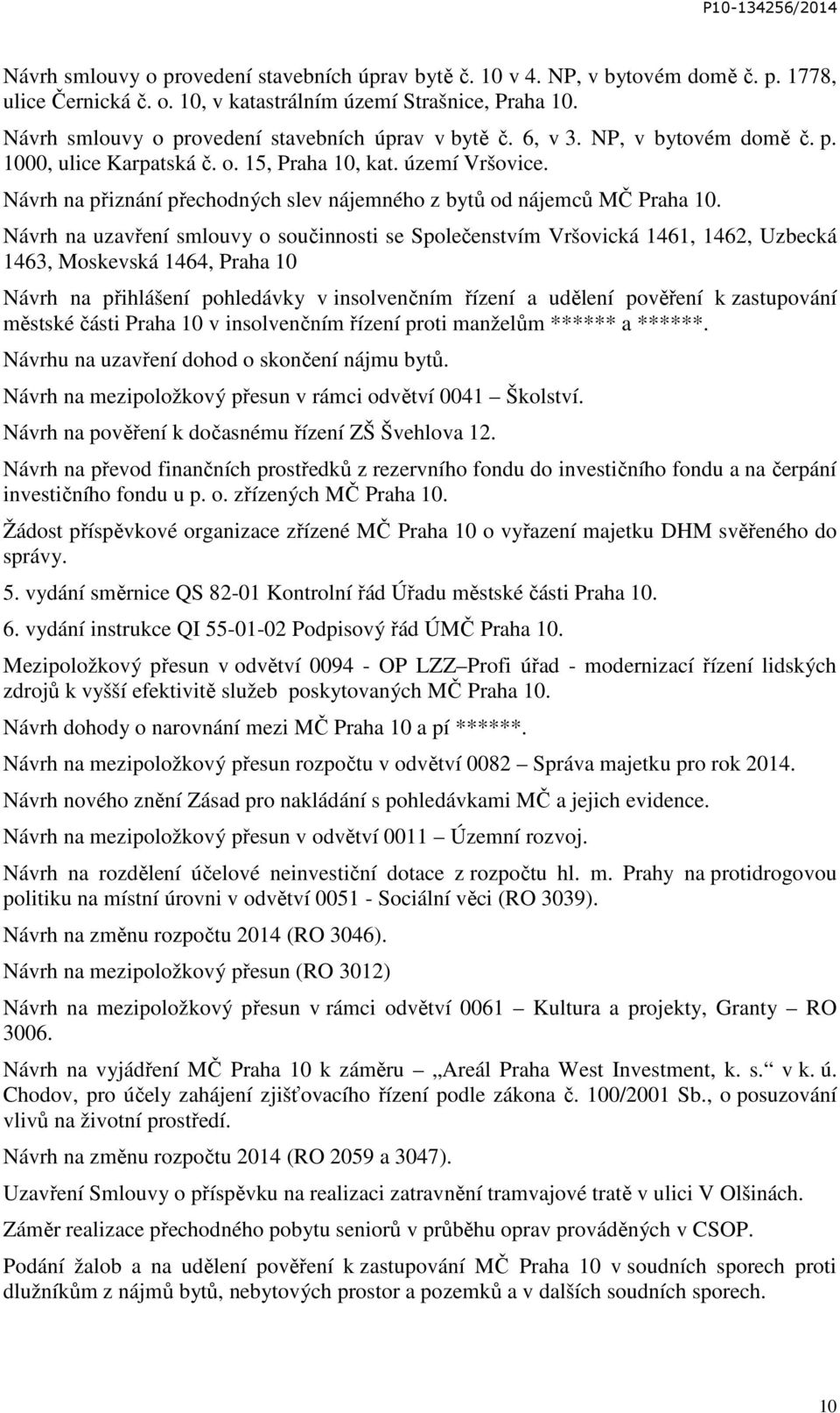 Návrh na přiznání přechodných slev nájemného z bytů od nájemců MČ Praha 10.