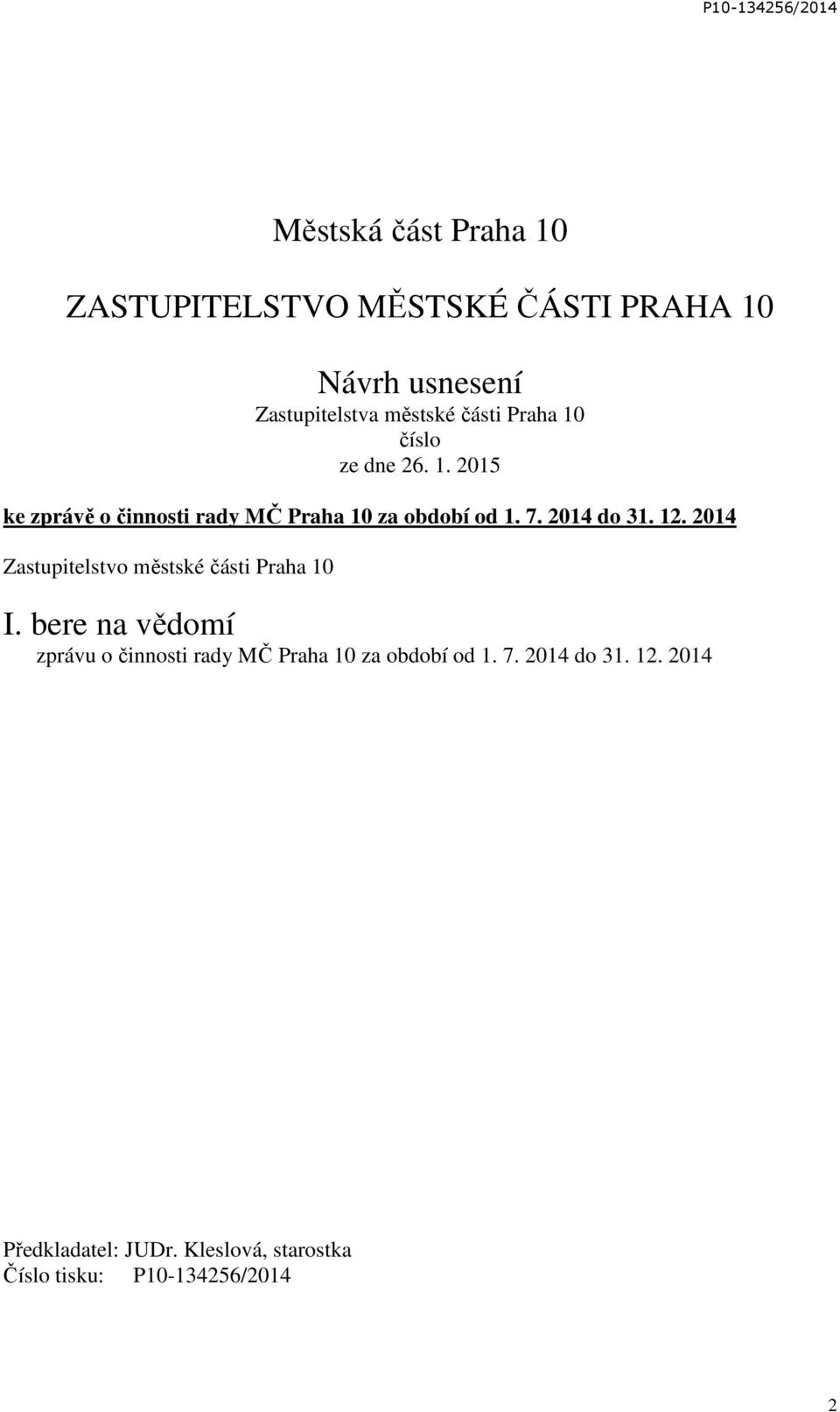 12. 2014 Zastupitelstvo městské části Praha 10 I.