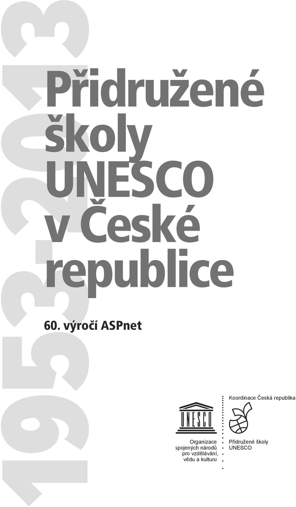 UNESCO v České