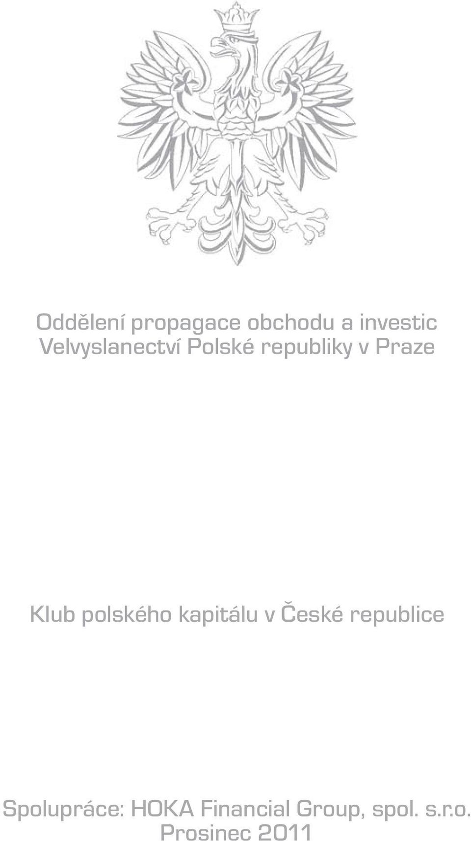 polského kapitálu v České republice