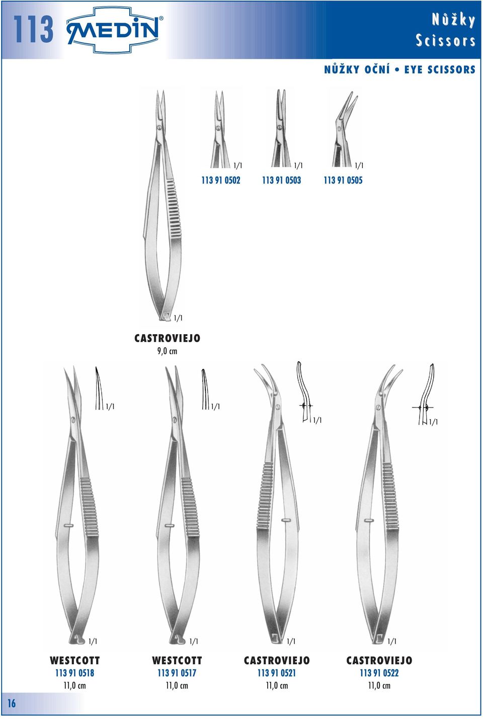 91 0518 11,0 cm WESTCOTT 113 91 0517 11,0 cm