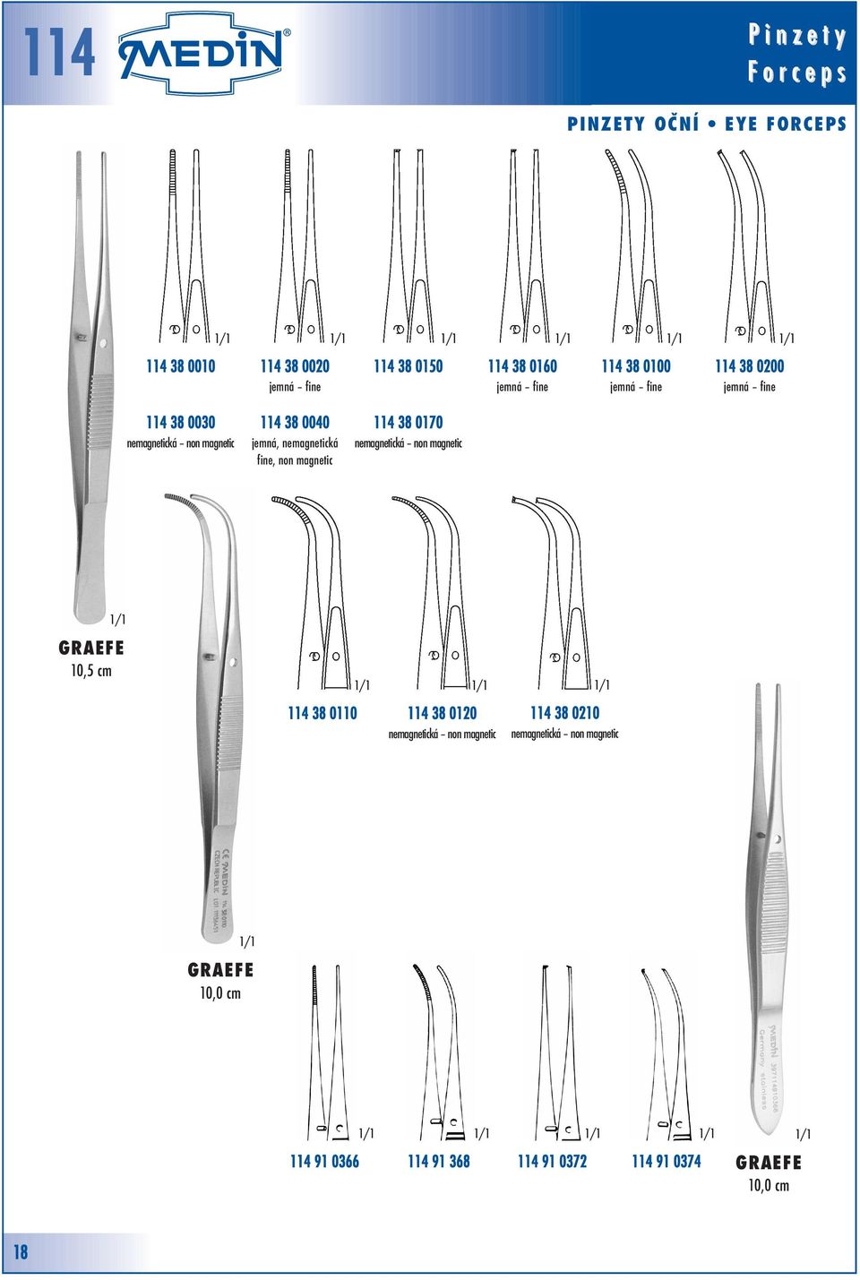 fine, non magnetic 114 38 0170 nemagnetická non magnetic GRAEFE 10,5 cm 114 38 0110 114 38 0120 nemagnetická non