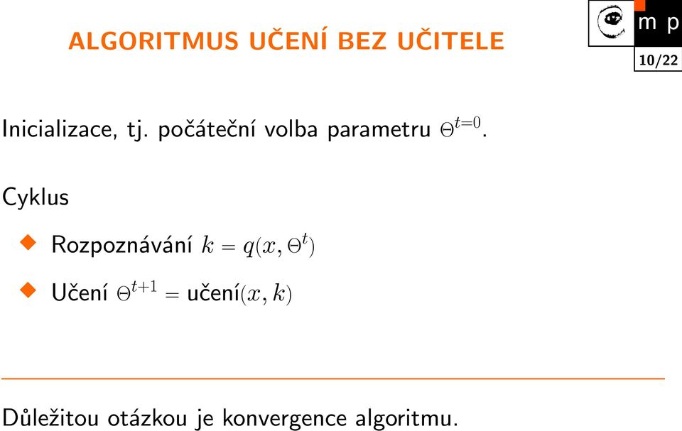 počáteční volba parametru Θ t=0.