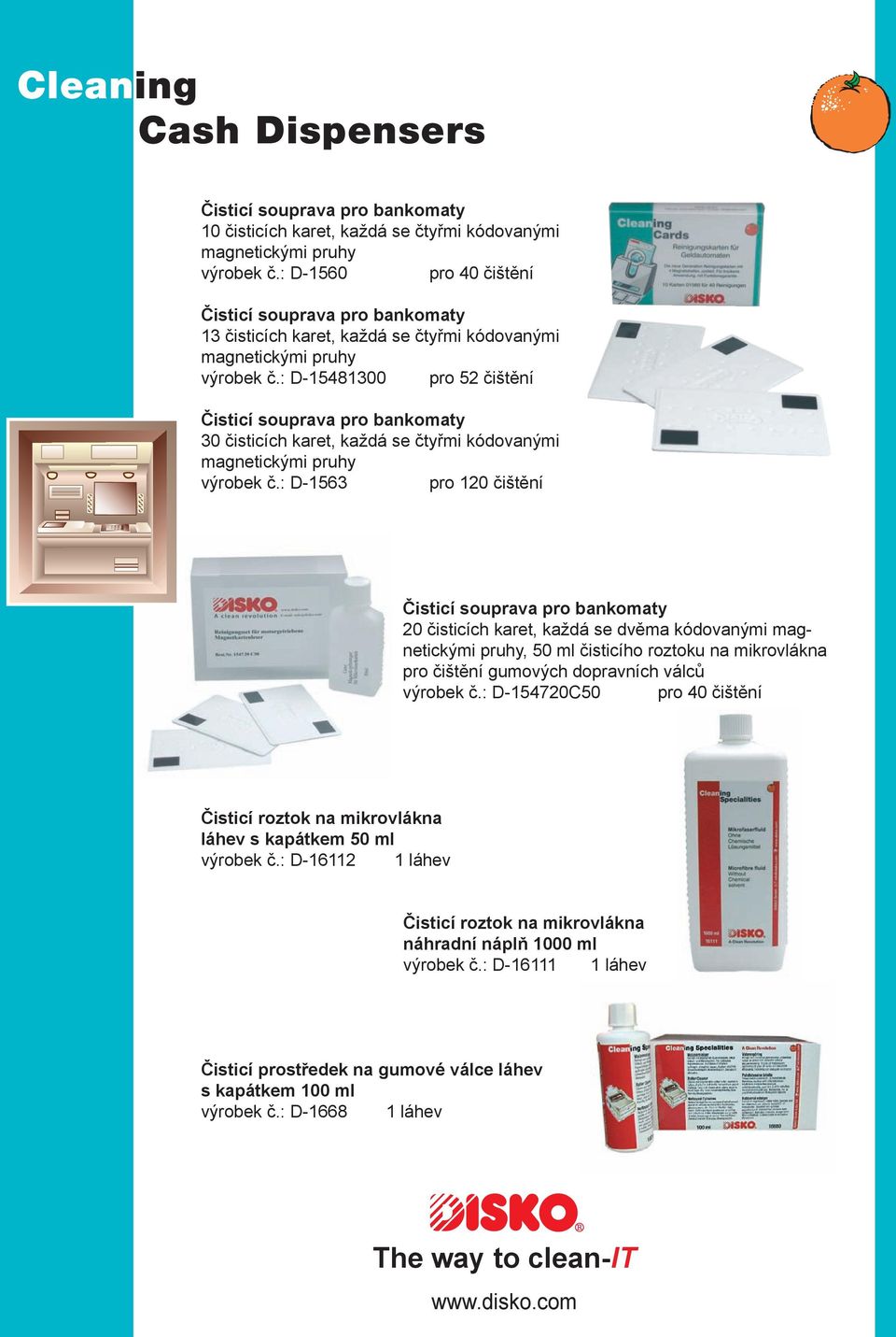 : D-15481300 pro 52 čištění Čisticí souprava pro bankomaty 30 čisticích karet, každá se čtyřmi kódovanými magnetickými pruhy výrobek č.