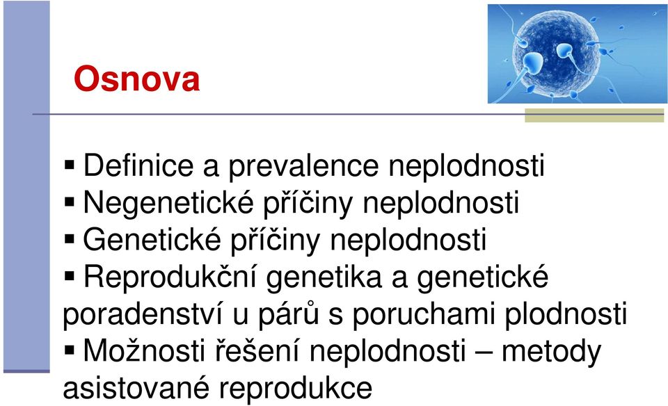 Reprodukční genetika a genetické poradenství u párů s