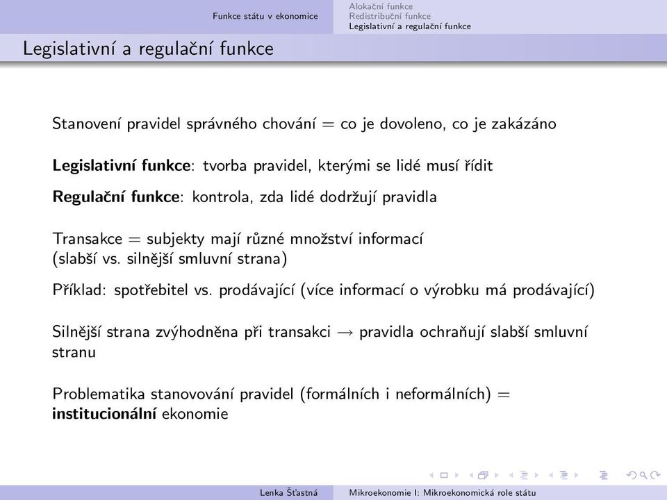 silnější smluvní strana) Příklad: spotřebitel vs.