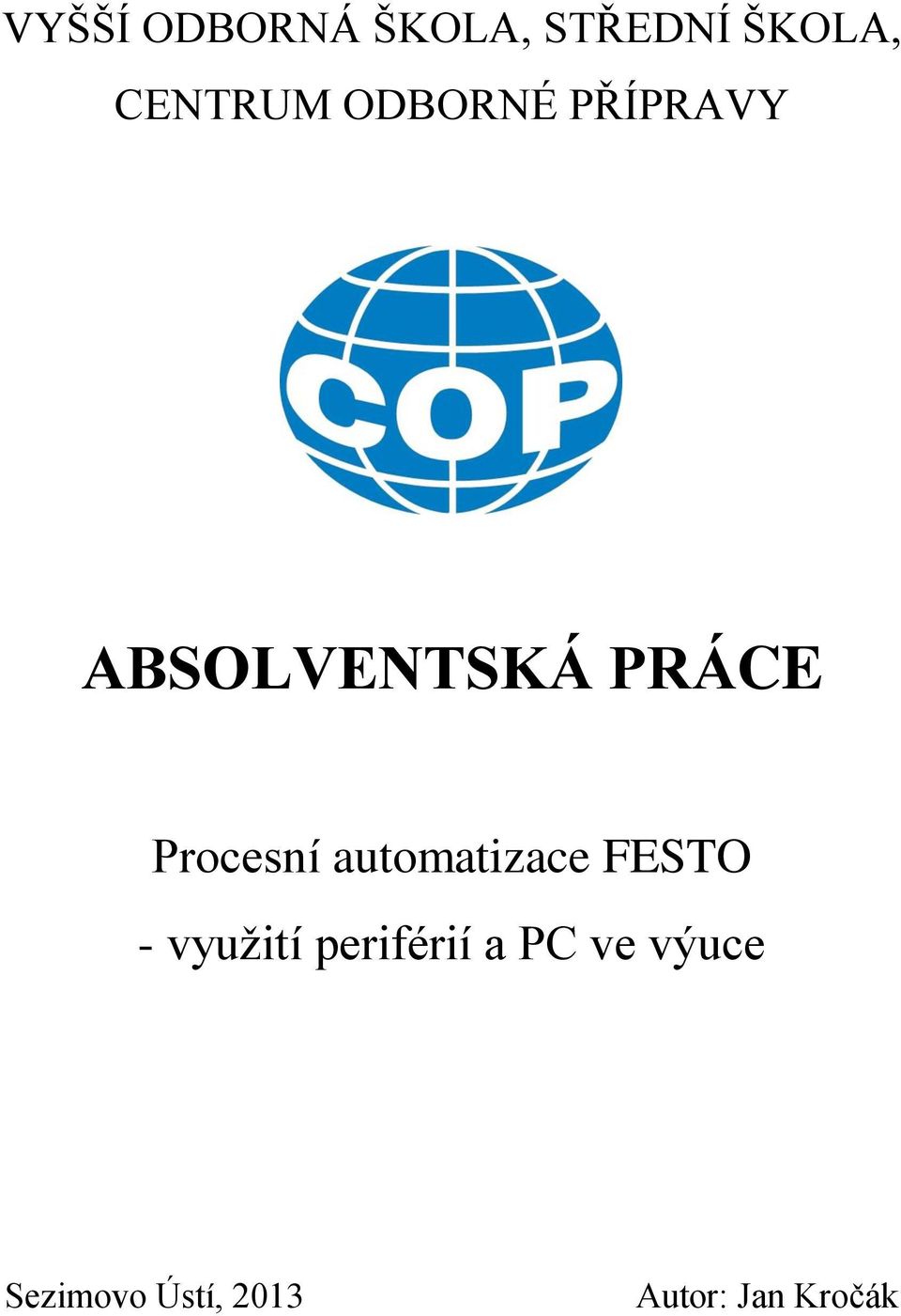 automatizace FESTO - využití periférií a PC