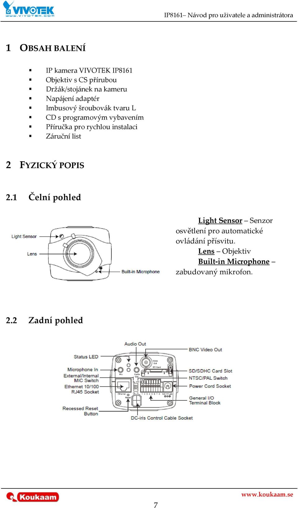 instalaci Z{ruční list 2 FYZICKÝ POPIS 2.