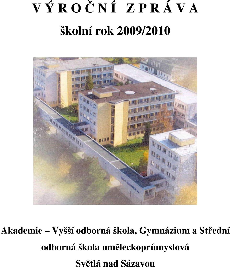 škola, Gymnázium a Střední odborná