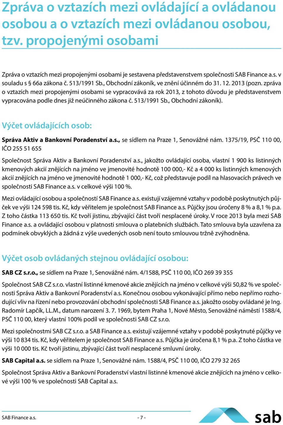 , Obchodní zákoník, ve znění účinném do 31. 12. 2013 (pozn.